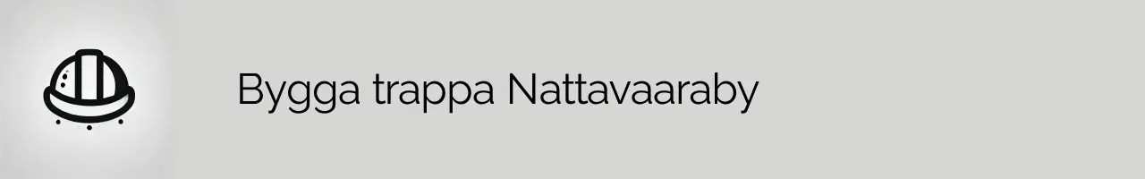 Bygga trappa Nattavaaraby